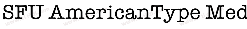 SFU AmericanType Med字体转换